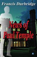 News of Paul Temple 1915887127 Book Cover