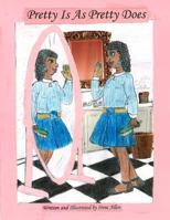 Pretty Is As Pretty Does 1475273487 Book Cover