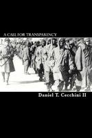 A Call For Transparency 1450514359 Book Cover