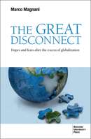 The Great Disconnect: Hopes and Fears After the Excess of Globalization 8831322893 Book Cover
