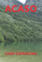 Acaso B08NF1QTP9 Book Cover