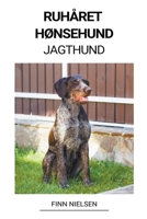 Ruhåret Hønsehund (Jagthund) B0BK7MJT9N Book Cover