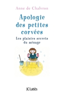 Apologie Des Petites Corvées 2709636840 Book Cover
