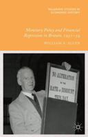 Monetary Policy and Financial Repression in Britain, 1951 - 59 1349480681 Book Cover