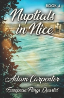 Nuptials in Nice B0HD6B6YNT Book Cover