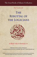 The Rebuttal of the Logicians 0863725813 Book Cover