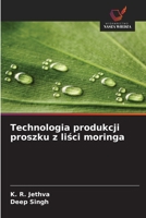 Technologia produkcji proszku z lisci moringa (Polish Edition) 6202435062 Book Cover