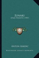 Junaki: Epske Pesnitve (1907) 1120633435 Book Cover