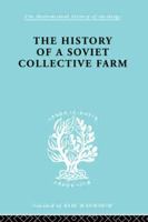 The History of a Soviet Collective Farm 0415178126 Book Cover