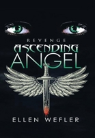 Ascending Angel: Revenge 1669846598 Book Cover