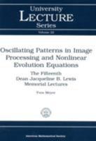 Oscillating Patterns in Image Processing and Nonlinear Evolution 0821829203 Book Cover