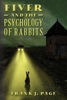 Fiver and the Psychology of Rabbits 1493794868 Book Cover