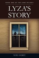 Lyza's Story: Book One of the Lane Trilogy 1593307829 Book Cover