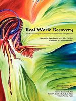 Real World Recovery: Intuitive Food Program Curriculum for the Treatment of Eating Disorders 0557038901 Book Cover