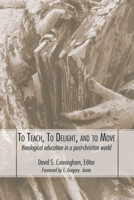 To Teach, To Delight, and To Move 1498210090 Book Cover