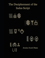 The Decipherment of the Indus Script B0H4QQDX7C Book Cover