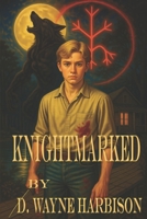Knightmarked B0FRG67KY8 Book Cover