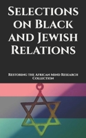 Selections on Black and Jewish Relations B0BP9SHPMD Book Cover