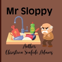 Mr. Sloppy B0FLVKQTWX Book Cover