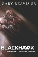 Blackhawk: inspired by the game TRIBES 2 B0CMNQJKK3 Book Cover