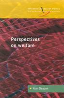 Perspectives on Welfare: Ideas, Ideologies and Policy Debates (Introducing Social Policy) 0335203205 Book Cover