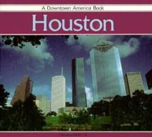 Houston (Downtown America Series) 0875183875 Book Cover