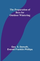 The Preparation of Bees for Outdoor Wintering 936209035X Book Cover
