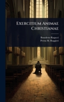 Exercitium Animae Christianae 124621136X Book Cover