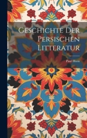 Geschichte Der Persischen Litteratur 1020693959 Book Cover