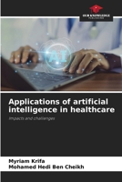 Applications of artificial intelligence in healthcare 6208396379 Book Cover