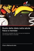 Ruolo della dieta nella salute fisica e mentale 6203089648 Book Cover