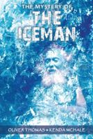 The Mystery of the Iceman 1449795609 Book Cover