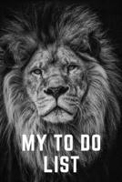 My To Do List: 6 x 9 inches - 75 pages of to do lists - Lion Cover 1691599026 Book Cover