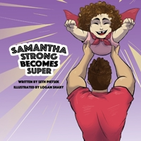 Samantha Strong Becomes Super 1612447988 Book Cover