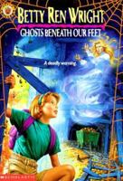 Ghosts Beneath Our Feet 0590434446 Book Cover