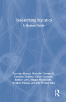 Researching Stylistics: A Student Guide 1032820004 Book Cover