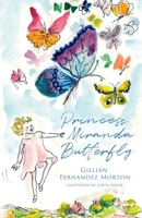 Princess Miranda Butterfly 1800422385 Book Cover
