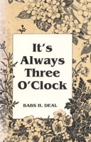 It's Always Three O'Clock (Library Alabama Classics) 0817304940 Book Cover