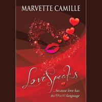 Lovespeaks: ...Because Love Has Its Own Language 1490742859 Book Cover