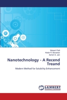 Nanotechnology - A Recend Treand: Modern Method for Solubility Enhancement 3659104132 Book Cover
