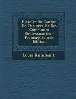 Histoire du Canton de Thouarcé et des communes environnantes. 1241742995 Book Cover
