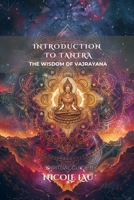 Introduction to Tantra: The Wisdom of Vajrayana B0FTFMTCCT Book Cover