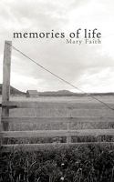 Memories of Life 1452003351 Book Cover