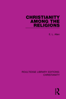 Christianity Among the Religions 0367623110 Book Cover