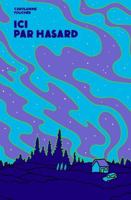 ICI PAR HASARD 2925544053 Book Cover