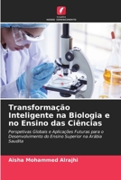 Transformação Inteligente na Biologia e no Ensino das Ciências 6630232402 Book Cover