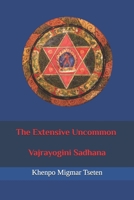 The Extensive Uncommon Vajrayogini Sadhana B0HB3FSGPB Book Cover