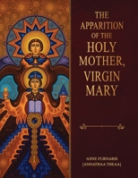 The Apparition of the Holy Mother, Virgin Mary B0HBP48DKV Book Cover