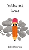 Pebbles and Poems 3690742072 Book Cover