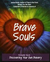 Brave Souls 1912779250 Book Cover